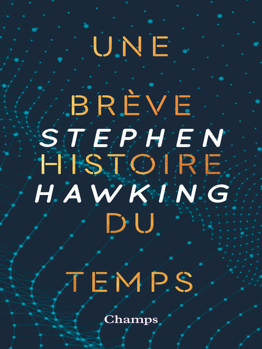Title details for Une brève histoire du temps by Stephen Hawking - Available